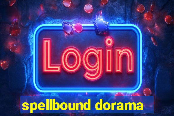 spellbound dorama